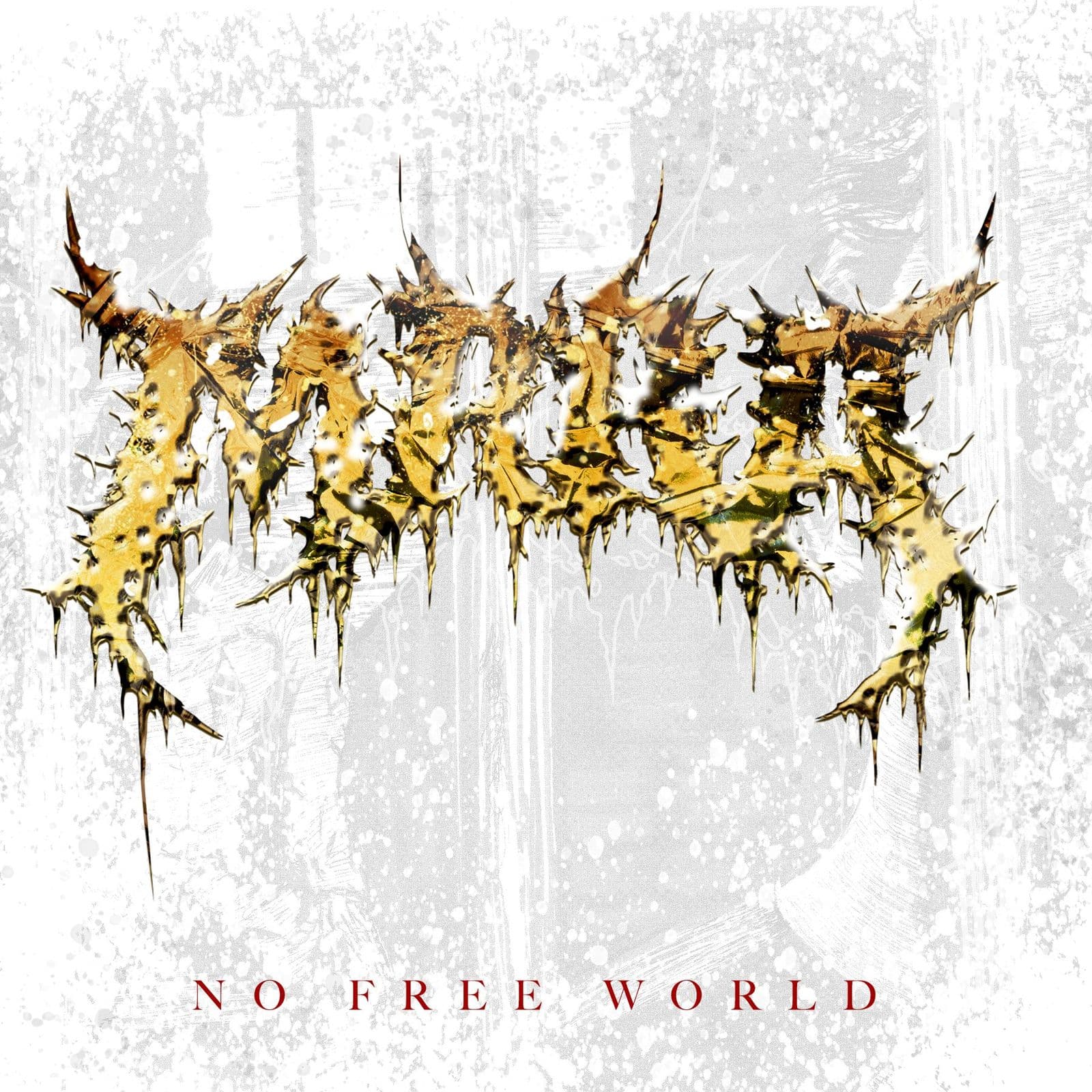 The front cover: the spiked Mara logo in liquid gold over pale, spattered artwork, with “No Free World” in spaced red capitals beneath.